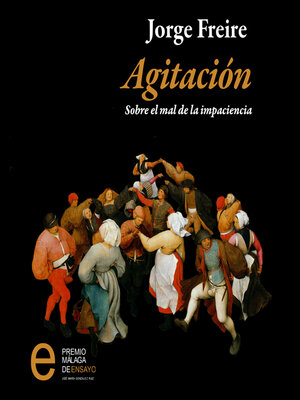 cover image of Agitación. Sobre el mal de la impaciencia